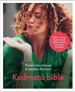 Krása, móda, kozmetika Kudrnatá bible - Renata Havránková,Kateřina Pechová