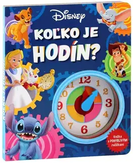 Pre deti a mládež - ostatné Disney - Koľko je hodín? - neuvedený,Žofia Dzuriková
