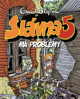 Pre deti a mládež Slávna päťka má problémy - Enid Blyton