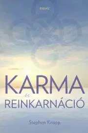 Duchovný rozvoj Karma és reinkarnáció - Stephen Knapp