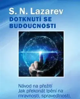 Alternatívna medicína - ostatné Dotknutí se budoucnosti - Diagnostika karmy 5 - S. N. Lazarev