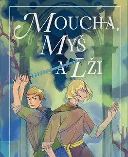 Sci-fi a fantasy Moucha, Myš a lži - Jana Pavloušková