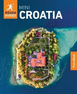 Geografia, mapy, sprievodcovia Rough Guides Mini Croatia: Travel Guide with eBook - Marc Di Duca,Guides Rough