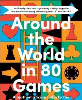 Matematika, logika Around the World in 80 Games - Marcus du Sautoy