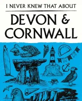 Cestopisy I Never Knew That About Devon and Cornwall - Christopher Winn
