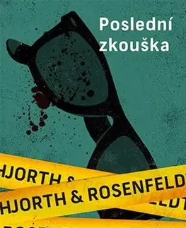 Detektívky, trilery, horory Poslední zkouška - Hans Rosenfeldt,Michael Hjorth,Petra Hesová