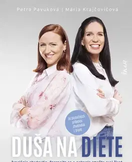 Zdravá výživa, diéty, chudnutie Duša na diéte - Mária Krajčovičová,Petra Pavuková