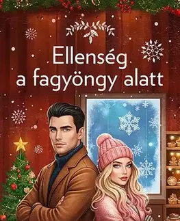 Romantická beletria Ellenség a fagyöngy alatt - Olivia Brice