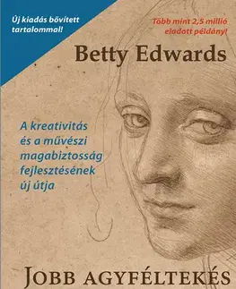 Maliarstvo, grafika Jobb agyféltekés rajzolás - Betty Edwards