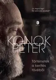 Svetová beletria Történetek a kerítés tövéből - Péter Konok