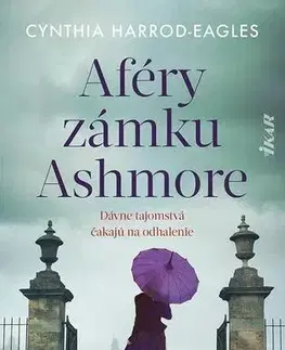 Historické romány Aféry zámku Ashmore - Cynthia Harrod-Eagles