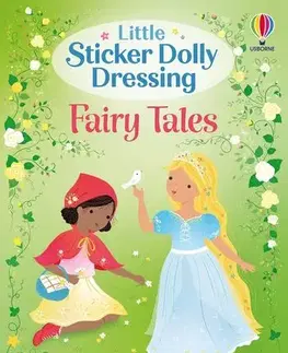 Nalepovačky, vystrihovačky, skladačky Little Sticker Dolly Dressing Fairy Tales - Fiona Watt,Lizzie Mackay