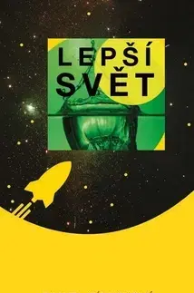 Česká beletria Lepší svět - Daniel Pískovský