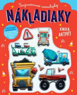 Nalepovačky, vystrihovačky, skladačky Trojrozmerné samolepky: Nákladiaky - James Dillon