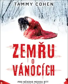 Detektívky, trilery, horory Zemřu o Vánocích - Tammy Cohen