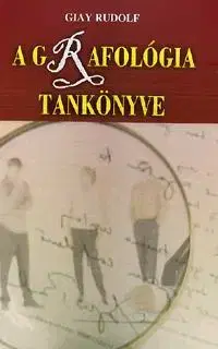 Hobby - ostatné A grafológia tankönyve - Rudolf Giay