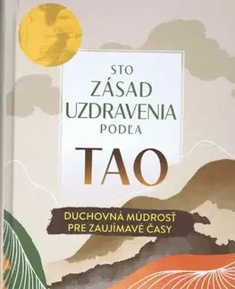 Východné náboženstvá Sto zásad uzdravenia podľa Tao - Gregory Riplay