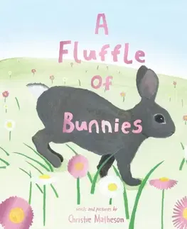 Leporelá, krabičky, puzzle knihy A Fluffle of Bunnies - Christie Mathesonová