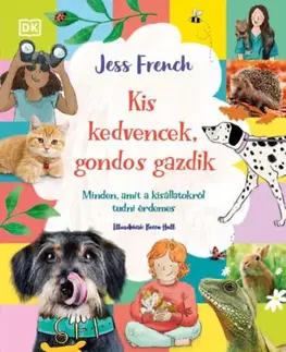 Príroda Kis kedvencek, gondos gazdik - Jess