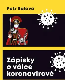 Eseje, úvahy, štúdie Zápisky o válce koronavirové - Petr Salava