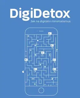 Psychológia, etika DigiDetox - Matěj Krejčí