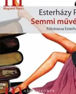Beletria - ostatné Semmi művészet - Péter Eszterházy