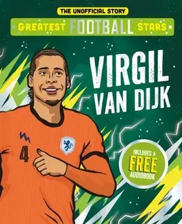 Šport Greatest Football Stars: Virgil van Dijk - Luke Paton