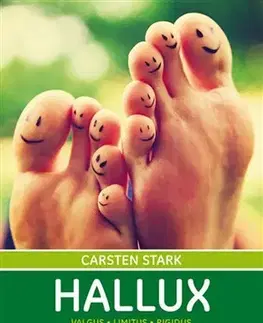 Medicína - ostatné Hallux - Carsten Stark
