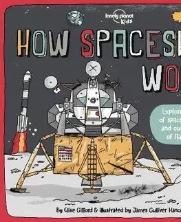Vesmír How Spaceships Work - Clive Gifford,James Gulliver Hancock