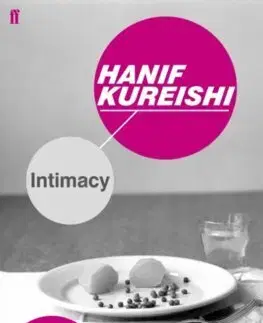 Svetová beletria Intimacy - Hanif Kureishi