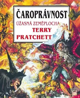 Sci-fi a fantasy Úžasná Zeměplocha - Čaroprávnost - Terry Pratchett