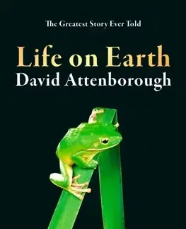Biológia, fauna a flóra Life On Earth: 40Th Anniversary Edition - David Attenborough