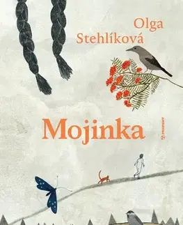 Pre deti a mládež - ostatné Mojinka - Olga Stehlíková