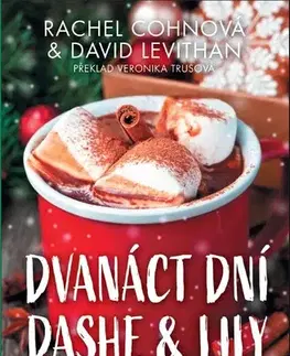 Pre deti a mládež - ostatné Dvanáct dní Dashe & Lily - David Levithan