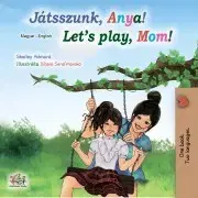 V cudzom jazyku Játsszunk, Anya! - Shelley Admont