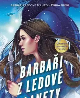 Sci-fi a fantasy Barbaři z ledové planety - Ruby Dixon,Šárka Kadlecová