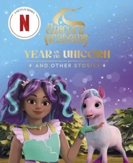 Pre deti a mládež - ostatné Unicorn Academy: Year of the Unicorn and other stories - Nosy Crow Ltd,Unicorn Academy