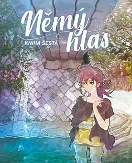 Manga Němý hlas 6 - Jošitoki Óima