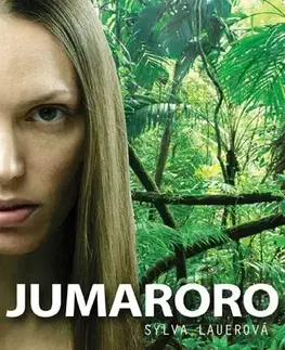 Romantická beletria Jumaroro - Sylva Lauerová