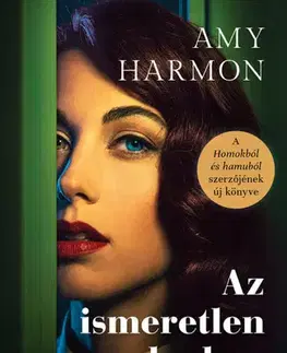 Svetová beletria Az ismeretlen kedves - Amy Harmon,Gabriella Bosnyák