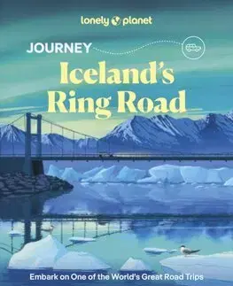 Európa Lonely Planet Journey Icelands Ring Road - Kolektív autorov