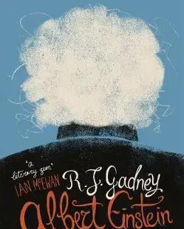 Cudzojazyčná literatúra Albert Einstein Speaking - R. J. Gadney