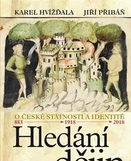 Slovenské a české dejiny Hledání dějin - Jiří Přibáň,Karel Hvížďala