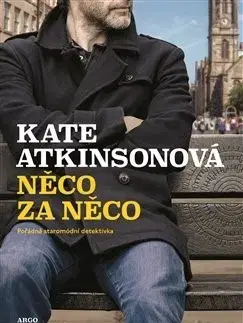 Detektívky, trilery, horory Něco za něco - Kate Atkinsonová