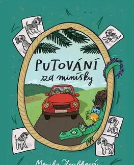 Rozprávky Putování za Minísky - Monika Zoubková