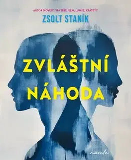 Detektívky, trilery, horory Zvláštní náhoda - Zsolt Staník