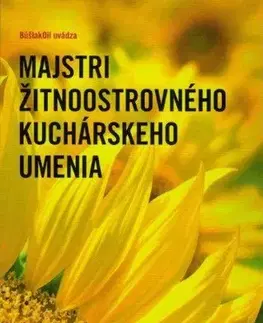 Národná kuchyňa - ostatné Majstri Žitnoostrovného kuchárskeho umenia - Juraj Nagy