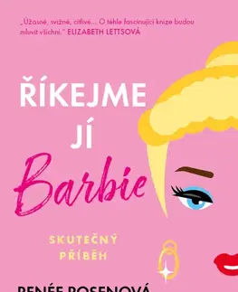 Romantická beletria Říkejme jí Barbie - Renée Rosen