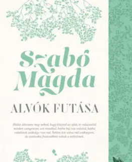 Novely, poviedky, antológie Alvók futása - Magda Szabó