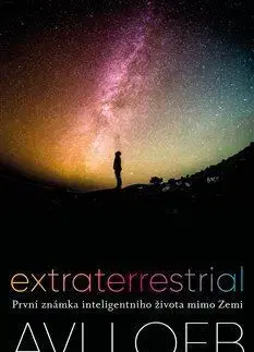 Astronómia, vesmír, fyzika Extraterrestrial - Avi Loeb